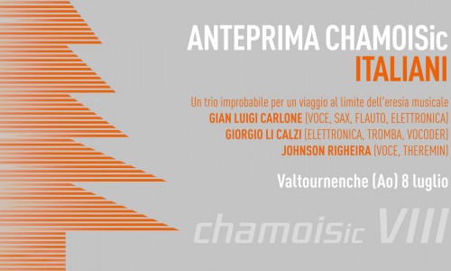 Sabato 8 luglio al via l'ottava edizione di CHAMOISic con gli 